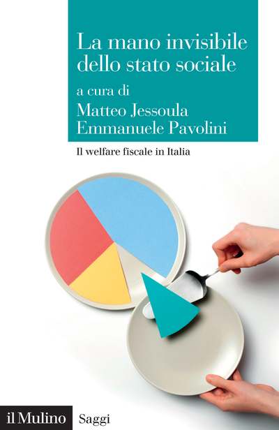 La mano invisibile dello stato sociale: il welfare fiscale in Italia